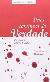 Livro Pelos Caminhos da Verdade Autor Fiorillo, Márcio (2010) [usado]