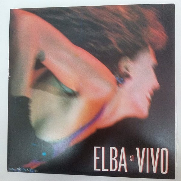 Disco de Vinil Elba ao Vivo Interprete Elba Ramalho (1989) [usado]
