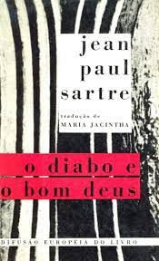 Livro o Diabo e o Bom Deus: Três Atos e Onze Quadros Autor Sartre, Jean Paul (1970) [usado]