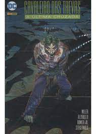 Gibi Cavaleiro das Trevas - a Última Cruzada Autor Miller e Outros (2016) [usado]