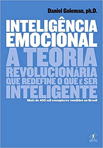 Livro Inteligência Emocional: a Teoria Revolucionária que Redefine o que é Ser Inteligente Autor Goleman, Daniel (2012) [usado]