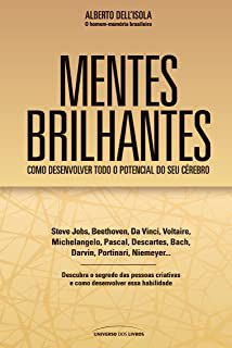Livro Mentes Brilhantes - Como Desenvolver Todo o Pontencial do seu Cérebro Autor Dell´isola , Alberto (2012) [usado]