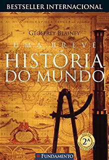 Livro Uma Breve História do Mundo Autor Blainey, Geoffrey (2008) [seminovo]