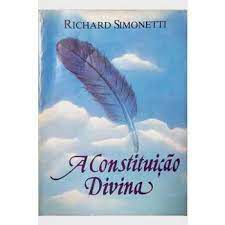 Livro a Constituição Divina Autor Simonetti, Richard (1988) [usado]