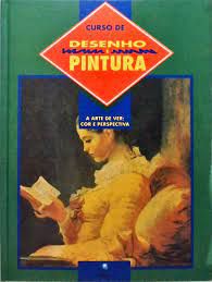 Livro a Arte de Ver:cor e Perspectiva - Curso de Desenho e Pintura Autor Desconhecido (1996) [usado]