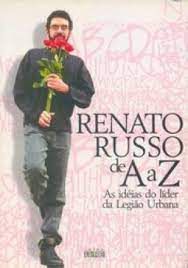 Livro Renato Russo de a a Z : as Idéias do Líder da Legião Urbana Autor Assad, Simone (2000) [usado]