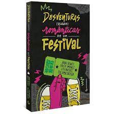 Livro Desventuras Quase Romântica de um Festival: 4 Histórias sobre Rebeldia, Poder Feminino e K-pop Autor Dewet, Babi e Outras (2021) [usado]