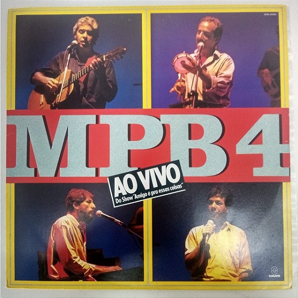 Disco de Vinil Mpb 4 ao Vivo do Show Amigo é Pra Essas Coisas Interprete Mpb 4 (1989) [usado]