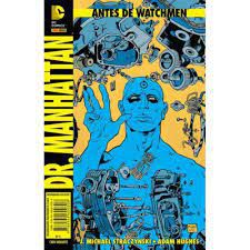 Gibi Antes de Watchmen Nº4 - Dr. Manhattan Autor J. Michael Straczynski e Outros [usado]