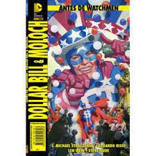 Gibi Antes de Watchmen Nº7 - Dollar Bill e Moloch Autor J. Michael Straczynski e Outros [usado]