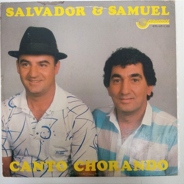 Disco de Vinil Salvador e Samuel - Canto Chorando Interprete Salvador e Samuel [usado]