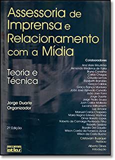 Livro Assessoria de Imprensa e Relacionamento com a Mídia: Teoria e Técnica Autor Duarte, Jorge (2009) [usado]