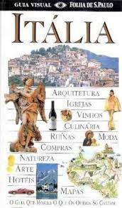 Livro Guia Visual- Itália Autor Desconhecido (2000) [usado]