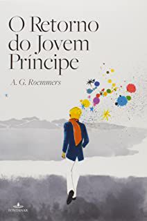 Livro o Retorno do Jovem Príncipe Autor Roemmers, A. G. (2011) [usado]