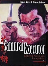 Gibi Samurai Executor Nº 01 Autor Soberba Poesia das Lamparinas (2007) [usado]