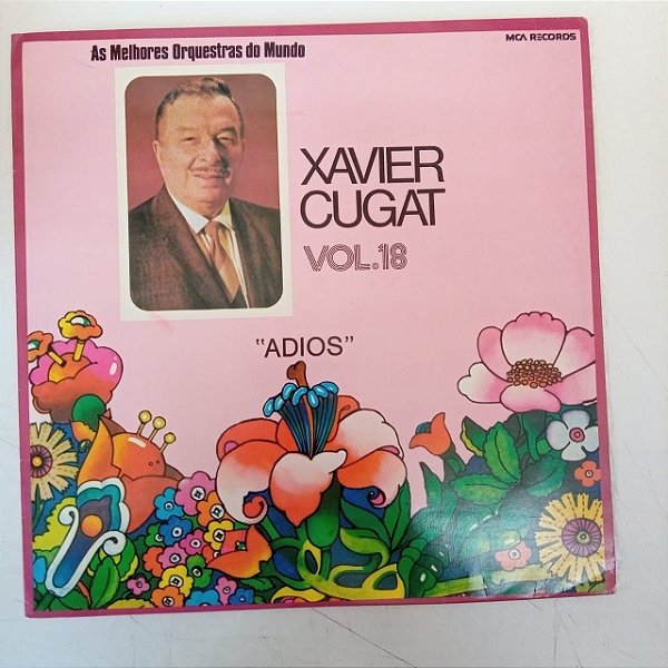 Disco de Vinil as Melhores Orquestras do Mundo Vol.18 / Adios Interprete Xavier Cugat e Orquestra (1978) [usado]