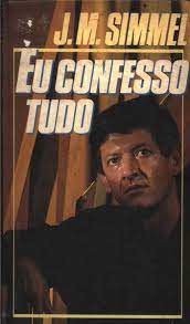 Livro Eu Confesso Tudo Autor Simmel, J.m. (1968) [usado]