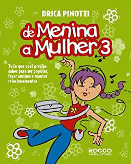 Livro de Menina a Mulher 3 Autor Pinotti, Drica (2008) [usado]