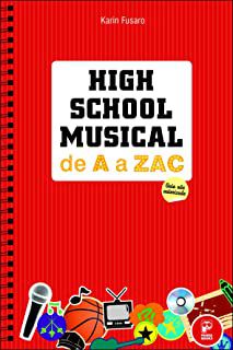 Livro High School Musical de a a Zac Autor Fusaro, Karin (2008) [usado]