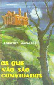 Livro os que Não São Convidados Autor Macardle, Dorothy (1958) [usado]