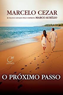 Livro o Próximo Passo Autor Cezar, Marcelo (2021) [seminovo]