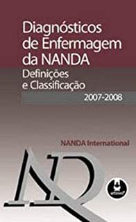 Livro Diagnósticos de Enfermagem da Nanda: Definições e Classificação Autor Nanda Iternational (2008) [usado]