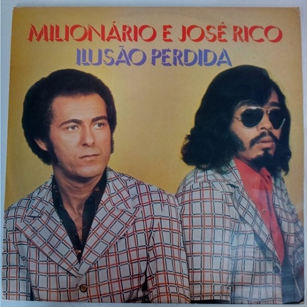 Disco de Vinil Milhonário e José Rico - Ilusão Perdida 1975 Interprete Milhonário e José Rico (1975) [usado]
