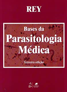 Livro Bases da Parasitologia Médica Autor Rey, Luís (2010) [usado]