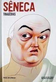 Livro Sêneca: Tragédias - Coleção Folha Grandes Nomes do Pensamento Vol. 12 Autor Sêneca (2015) [seminovo]