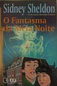 Livro o Fantasma da Meia-noite Autor Sheldon , Sidney (1994) [usado]