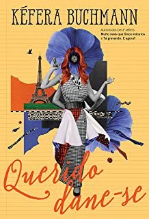 Livro Querido Dane-se Autor Buchmann, Kéfera (2017) [usado]