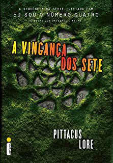 Livro a Vingança dos Sete: os Legados Lorien Autor Lore, Pittacus (2014) [usado]