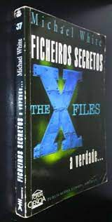 Livro Ficheiros Secretos- a Verdade Autor White , Michael (1997) [usado]