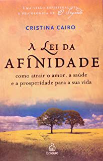 Livro a Lei da Afinidade Autor Cairo, Cristina (2007) [usado]