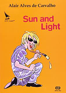 Livro Sun And Light Autor Carvalho, Alair Alves de (2012) [usado]