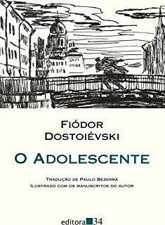 Livro o Adolescente Autor Dostoiévski, Fiódor (2015) [usado]