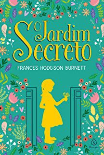 Livro o Jardim Secreto Autor Burnett, Frances Hodgson (2021) [novo]