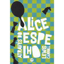Livro Alice Através do Espelho Autor Carroll, Lewis (2019) [novo]