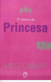Livro o Diário da Princesa Autor Cabot, Meg (2013) [seminovo]