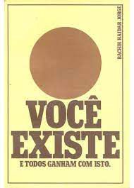 Livro Você Existe e Todos Ganham com Isto Autor Jorge, Bachir Haidar (1984) [usado]