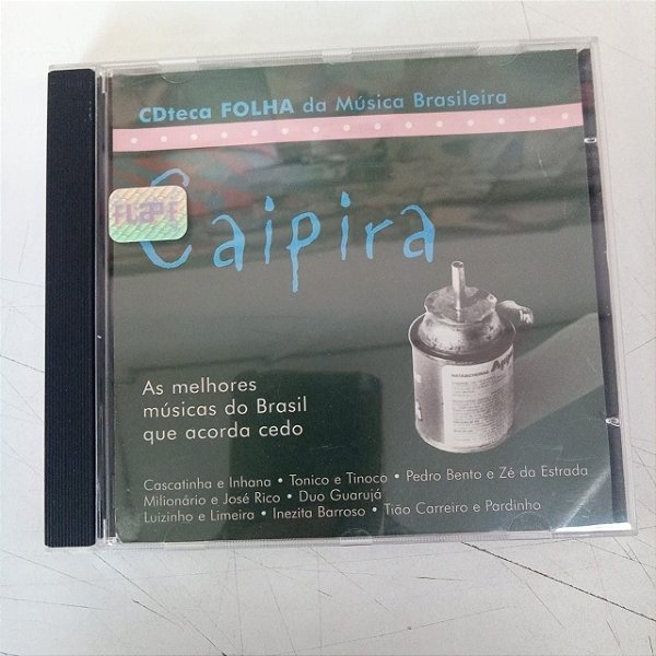 Cd Caipira - as Melhores Músicas do Brasil que Acorda Cedo Interprete Varias Duplas e Artistas [usado]