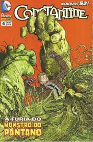 Gibi Constantine Nº 06 - Novos 52 Autor a Fúria do Monstro do Pântano (2014) [usado]