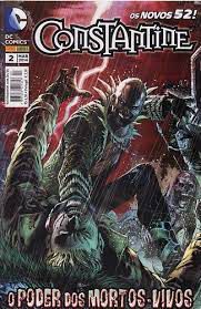Gibi Constantine Nº 02 - Novos 52 Autor o Poder dos Mortos-vivos (2014) [usado]