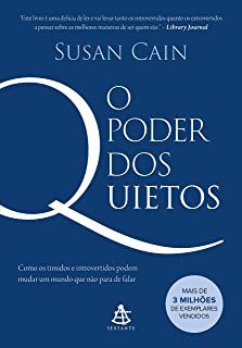 Livro o Poder dos Quietos: Como os Tímidos e Introvertidos Podem Mudar um Mundo que Não para de Falar Autor Cain, Susan (2019) [usado]