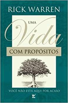 Livro Uma Vida com Propósitos Autor Warren, Rick (2003) [usado]