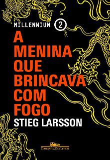 Livro a Menina que Brincava com Fogo- Millennium 2 Autor Larsson, Stieg (2020) [usado]