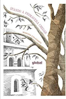 Livro Quando a Primavera Chegar Autor Colasanti, Marina (2017) [usado]