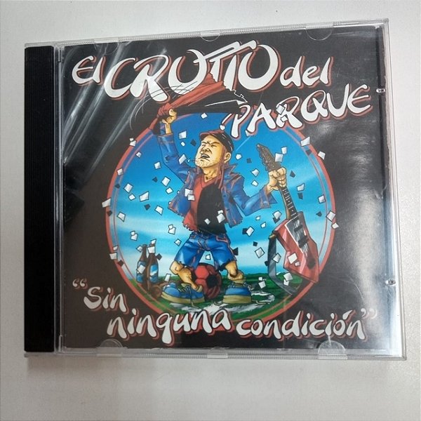 Cd El Crotto Del Parque - Sin Ninguna Condicion Interprete El Crotto Del Parque [usado]