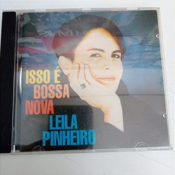 Cd Leilla Pinheiro - Isso é Bossa Nova Interprete Leila Pinheiro [usado]