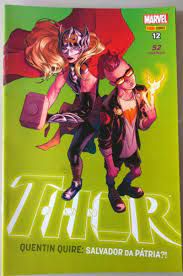 Gibi Thor Nº 12 Autor Quentin Quire: Salvador da Pátria?! (2018) [usado]